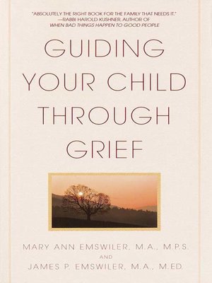 cover image of Guiding Your Child Through Grief